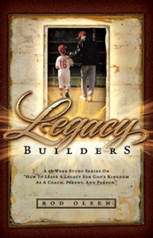 Beispielbild fr Legacy Builders zum Verkauf von Goodwill of Colorado
