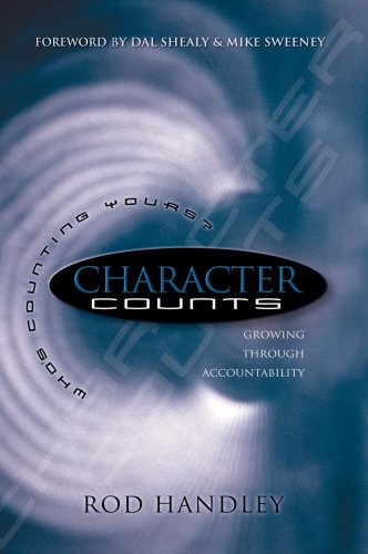 Stock image for Character That Counts - Who's Counting Yours? : Growing Through Accountability for sale by Better World Books