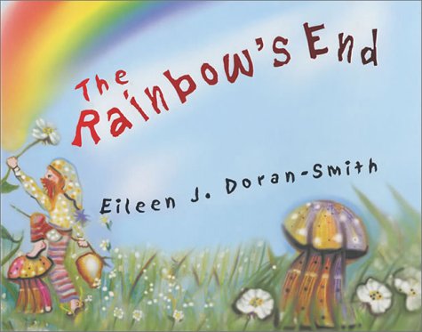 Stock image for The Rainbow's End (Platinum Medallion Skybound Series, 4) for sale by Wonder Book