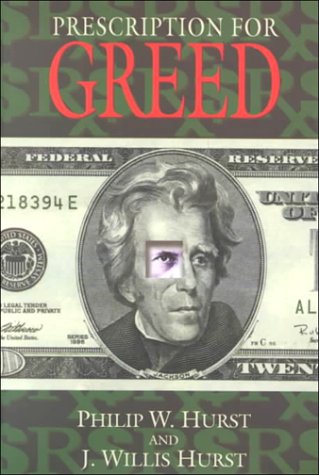 Stock image for Prescription for Greed for sale by ThriftBooks-Dallas