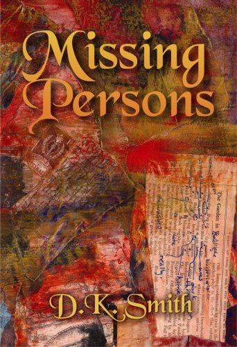Missing Persons (9781929490318) by Smith, D. K.