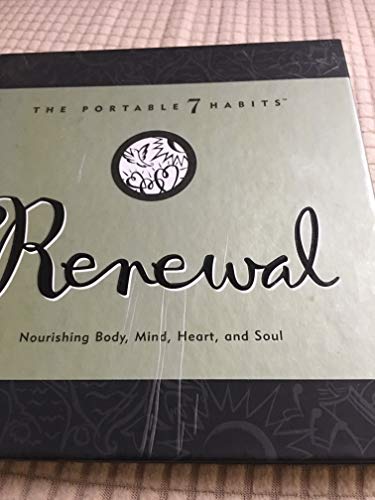 Imagen de archivo de Renewal : Nourishing Mind, Body, Heart and Soul a la venta por Better World Books