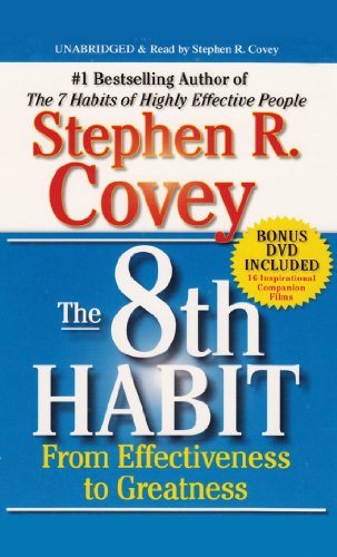 9781929494781: The 8th Habit: From EffectivenessTo Greatness