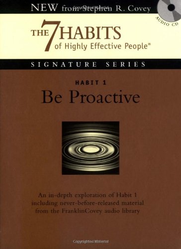 Stock image for Habit 1: Be Proactive (The 7 Habits) for sale by Half Price Books Inc.