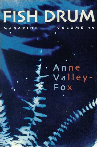 Fish Drum Magazine Volume #15 (9781929495030) by Valley-Fox, Anne
