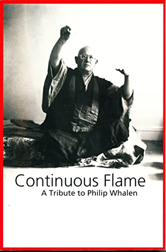 Imagen de archivo de Continuous Flame: A Tribute To Philip Whalen a la venta por HPB-Ruby