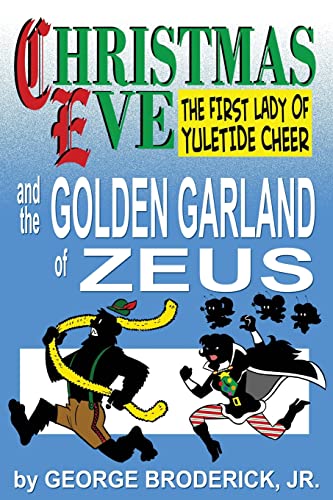 Imagen de archivo de Christmas Eve And The Golden Garland Of Zeus a la venta por ThriftBooks-Atlanta