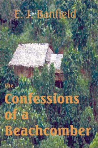 9781929516155: The Confessions of a Beachcomber [Idioma Ingls]