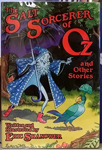 9781929527069: The Salt Sorcerer of Oz and Other Stories