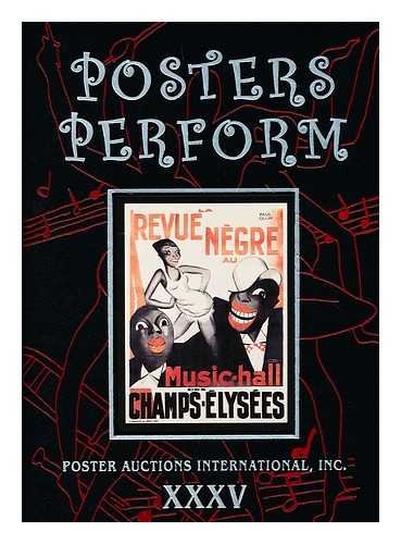 9781929530205: Posters Perform: Poster Auctions International, Inc. XXXV