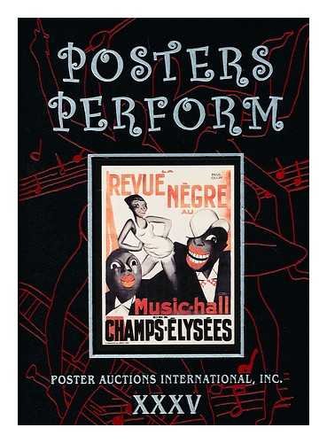 Imagen de archivo de Posters Perform: Poster Auctions International Xxxv a la venta por HPB-Ruby