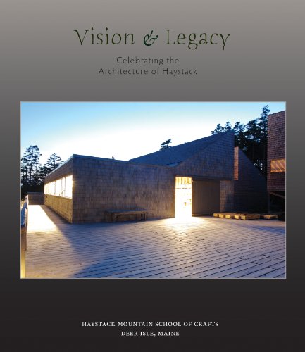 Imagen de archivo de Vision & Legacy: Celebrating the Architecture of Haystack a la venta por ThriftBooks-Dallas