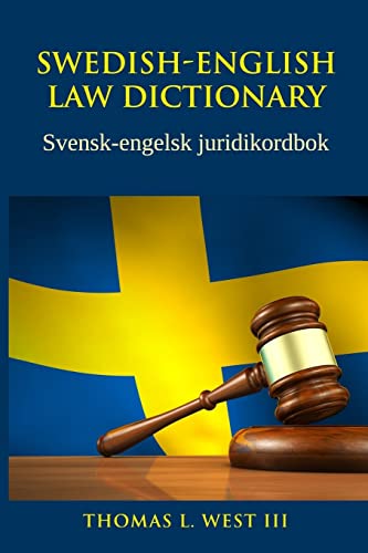 Imagen de archivo de Swedish-English Law Dictionary: Svensk-engelsk juridikordbok a la venta por THE SAINT BOOKSTORE