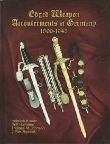 9781929572038: Edged Weapon Accouterments of Germany 1800 - 1945
