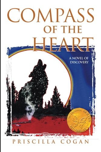 Stock image for Compass Of The Heart: A Novel of Discovery: Volume 2 (The Winona Series) for sale by Revaluation Books