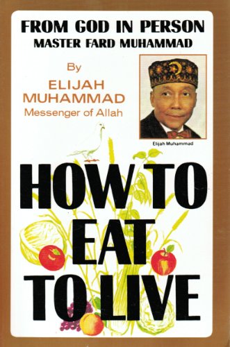 9781929594023: How to Eat to Live, Book One