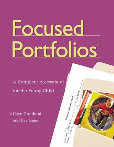 9781929610075: Focused Portfolios: A Complete Assessment for the Young Child