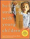 Stock image for Building Structures with Young Children--Trainer's Guide for sale by Better World Books: West