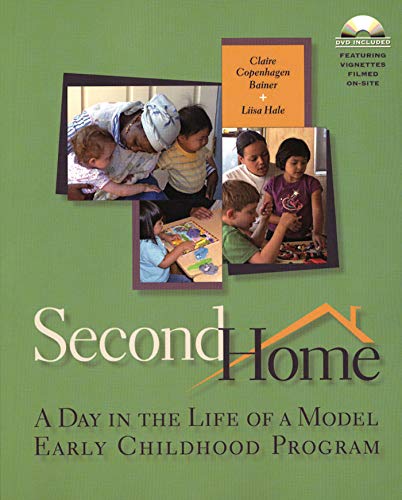 Imagen de archivo de Second Home : A Day in the Life of a Model Early Childhood Program a la venta por Better World Books