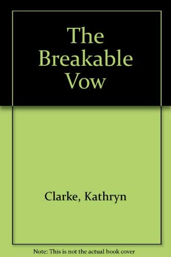 Beispielbild fr The Breakable Vow zum Verkauf von HPB-Emerald