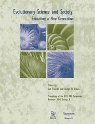 Imagen de archivo de Evolutionary Science and Society: Educating a New Generation a la venta por ThriftBooks-Atlanta