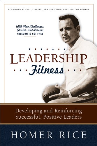 9781929619269: Leadership Fitness: Developing and Reinforcing Successful, Positive Leaders