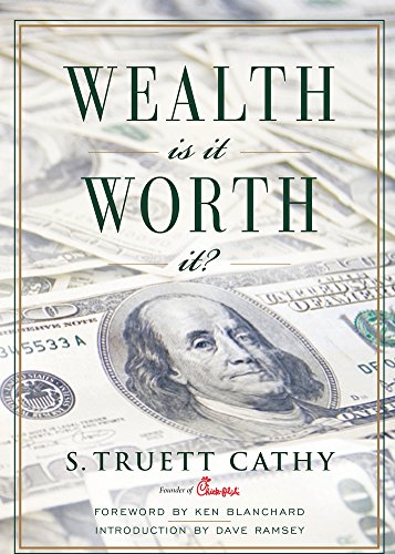 Wealth: Is It Worth It? (9781929619405) by Cathy, Truett