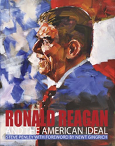 Beispielbild fr Ronald Reagan and The American Ideal zum Verkauf von SecondSale