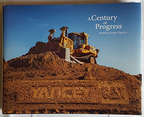 Stock image for A Century of Progress: Building Georgia Together for sale by Red's Corner LLC