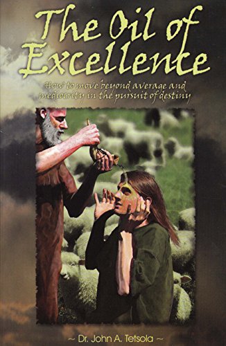 9781929620098: The Oil of Excellence