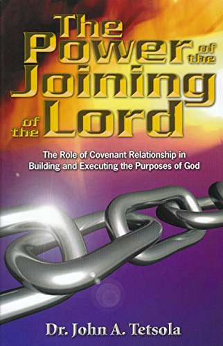 Beispielbild fr The Power of The Joining of The Lord zum Verkauf von ThriftBooks-Atlanta