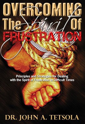 9781929620432: Overcoming The Spirit of Frustration