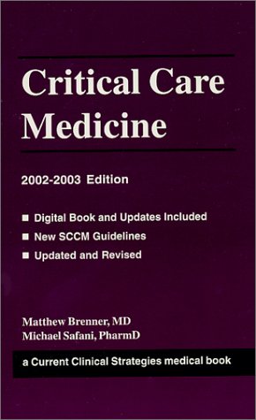 Beispielbild fr Current Clinical Strategies Critical Care Medicine, 2002-2003 Edition zum Verkauf von ThriftBooks-Atlanta