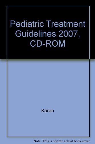 Pediatric Treatment Guidelines 2007 (9781929622757) by Scruggs, Karen, M.D.; Johnson, Michael T., M.D.