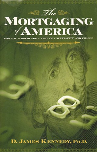 Imagen de archivo de The Mortgaging of America a la venta por Better World Books