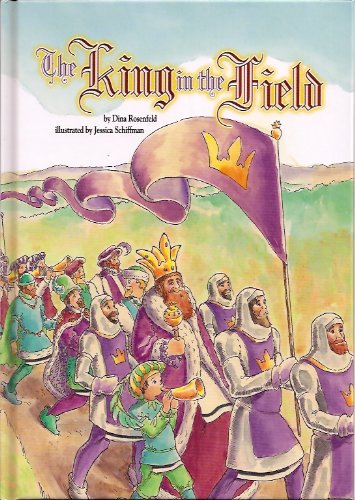 The King in the Field (9781929628421) by Dina Rosenfeld; Hachai Publishing