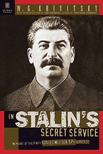Beispielbild fr In Stalin's Secret Service: Memoirs of the First Soviet Master Spy to Defect zum Verkauf von ThriftBooks-Atlanta