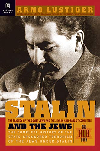 Stalin and the Jews (9781929631100) by Lustiger, Arno; Lustiger,Arno