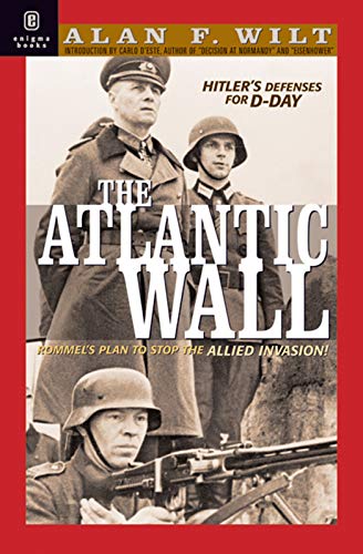 Imagen de archivo de The Atlantic Wall: Hitler's Defenses for D-Day 1941-1944 a la venta por HPB-Diamond