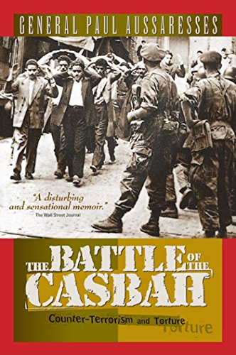 Stock image for The Battle of the Casbah: Terrorism and Counterterrorism in Algeria 1955-1957 for sale by Front Cover Books