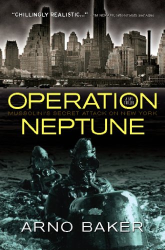 Operation Neptune:Mussolini's Secret Attack on New York