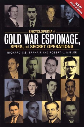 Stock image for Encyclopedia of Cold War Espionage, Spies, and Secret Operations for sale by GF Books, Inc.