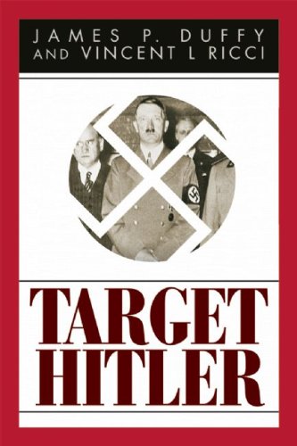 9781929631797: Target Hitler: The Plots to Kill Adolf Hitler (Blue Jacket Bks)