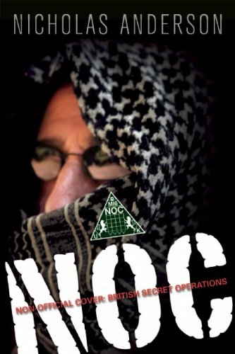 Imagen de archivo de NOC: Non-Official Cover: British Secret Operations a la venta por MusicMagpie