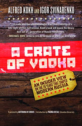 9781929631896: A Crate of Vodka: An Inside View on the 20 Years That Shaped Modern Russia