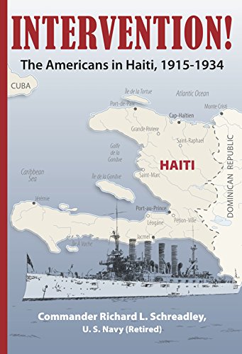 Stock image for Intervention! the Americans in Haiti 1915-1934 for sale by TotalitarianMedia