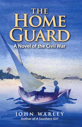 9781929647422: Home Guard: A Novel of the Civil War