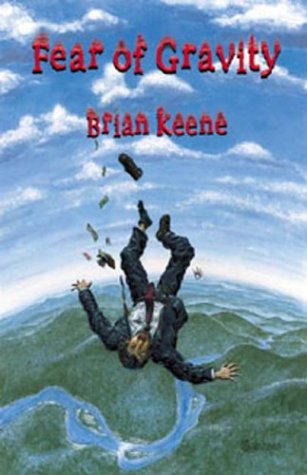 Fear of Gravity (9781929653607) by Keene, Brian