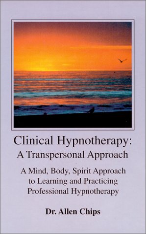 Stock image for Clinical Hypnotherapy: A Transpersonal Approach for sale by Books of the Smoky Mountains