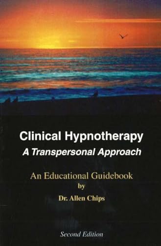 Stock image for Clinical Hypnotherapy: A Transpersonal Approach, Second Edition for sale by Books Unplugged